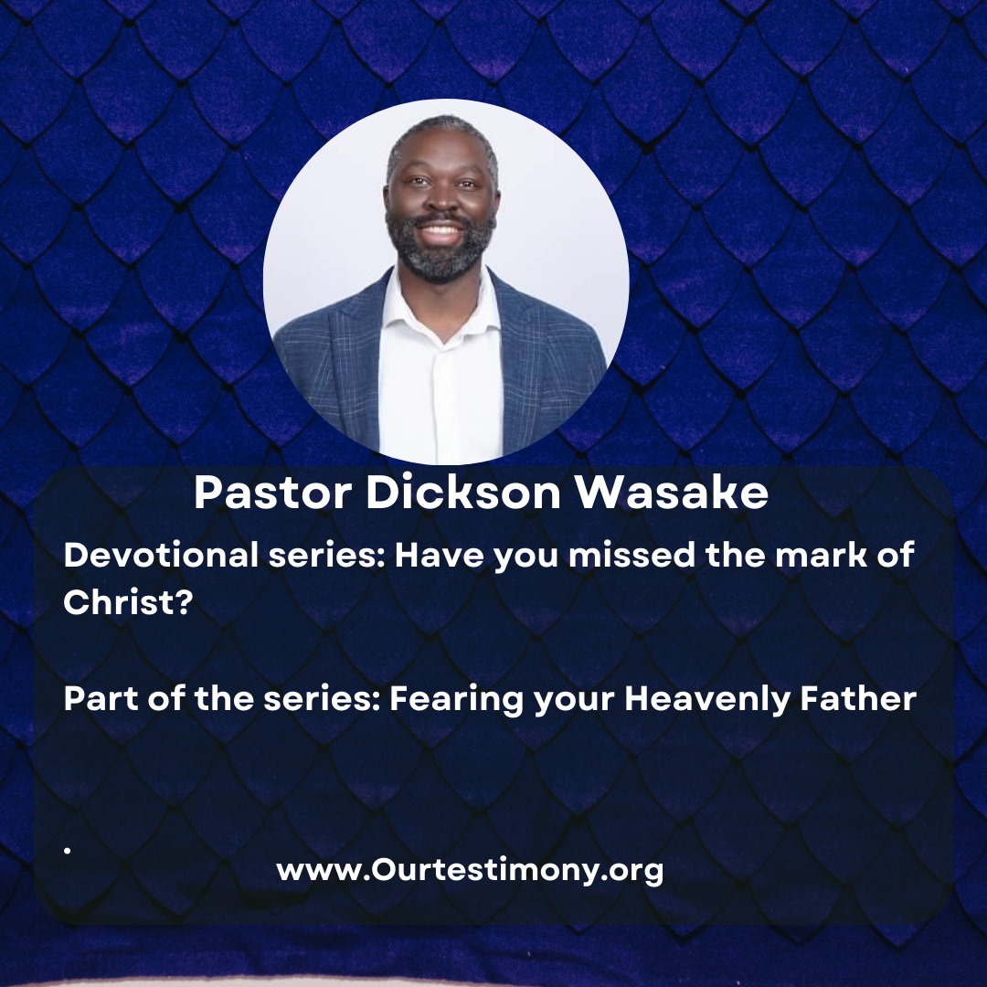 Fearing your Heavenly Father